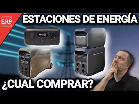 ESTACIONES DE ENERGÍA / TODO LO QUE DEBES SABER SI QUIERES COMPRAR UNA