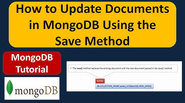 How to Update the Document in a Collection in MongoDB using the save method? | MongoDB Tutorial