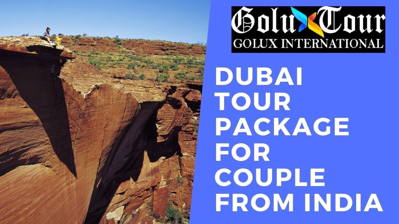 dubai tour packages from india for couple