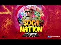 2024 Soca Mix...Patrice Roberts, Kes, Voice, Farmer Nappy, Nailah Blackman, Mical Teja By DJ Sleem