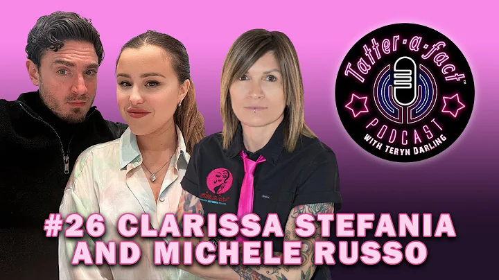 Tatter-a-fact #26 with Clarissa Stefania and Miche...