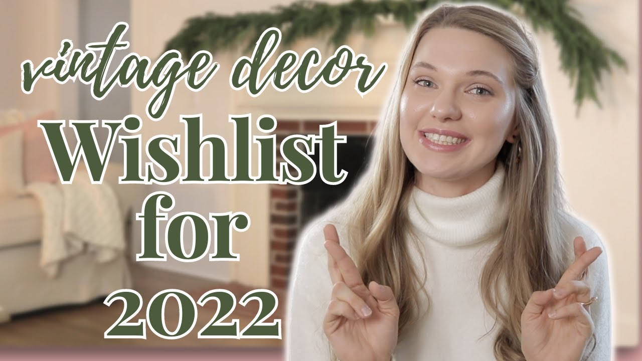 VINTAGE HOME DECOR I HOPE TO FIND IN 2022 Vintage Home Decor Ideas