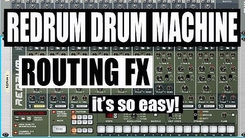 Reason 5 tutorial - how to route effects to indivitual redrum channels
