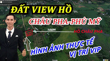 Đất Nền Phú Mỹ-BRVT,View Hồ Sinh Thái Châu Pha.Gần Đường Vành Đai 4,Cao Tốc Biên Hòa-Vũng Tàu