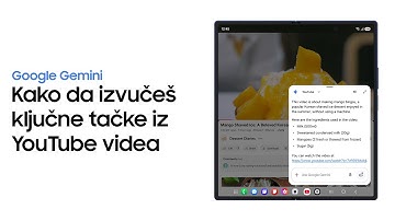 Samsung | Galaxy Z Fold7 | Kako da koristiš Google Gemini za razumevanje YouTube videa