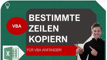 Bestimmte Zeilen in anderes Tabellenblatt kopieren - für VBA Einsteiger I Excelpedia