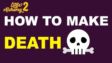 How to Make Death in Little Alchemy 2? | Step by Step Guide!