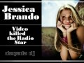 JESSICA BRANDO - video killed the radio star - degada dj