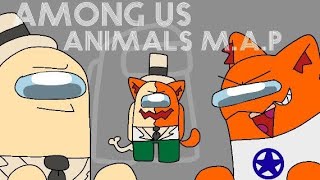 Among us Animals M.A.P (read description)