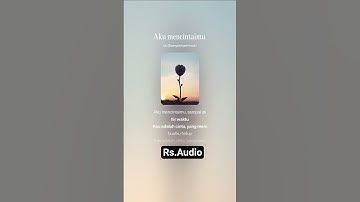 Thumbnail of Lagu Terbaru Judul "Aku Mencintaimu" Original Song By: RS.Audio #music #song #musikterbaru #lagu