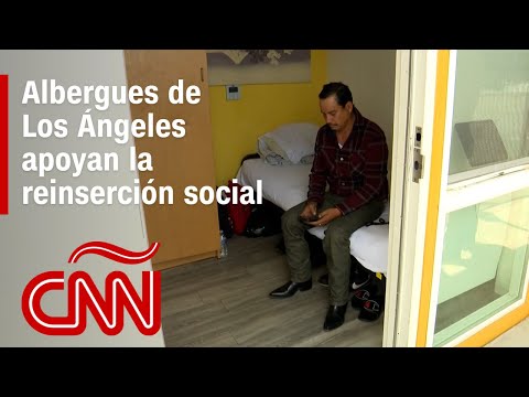 Así se reintegran a la sociedad las personas en situación de calle de Los Ángeles