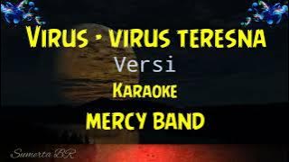 virus virus teresna karaoke mercy band