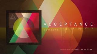 Video thumbnail of "Acceptance - Goodbye"