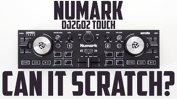 Numark DJ2GO2 Touch | Can it scratch?