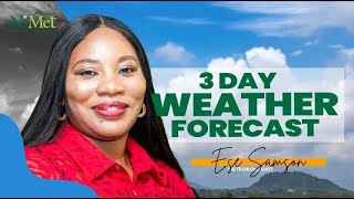 3 DAY WEATHER FORECAST WITH ESE SAMPSON FOR 28 5 24