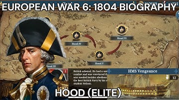European War 6 1804 Biography: Hood (Elite)