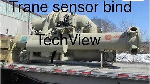 Trane Sensor Bind In. TechView