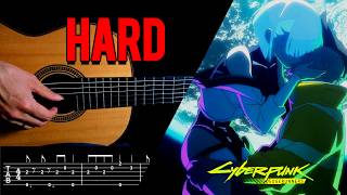 I Really Want to Stay at Your House - Cyberpunk: Edgerunners [Classical/Fingerstyle Guitar]