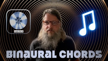 How to Create Binaural Beat Frequency Chords in Logic Pro X - Bonus Free Chord and Progression Pack!