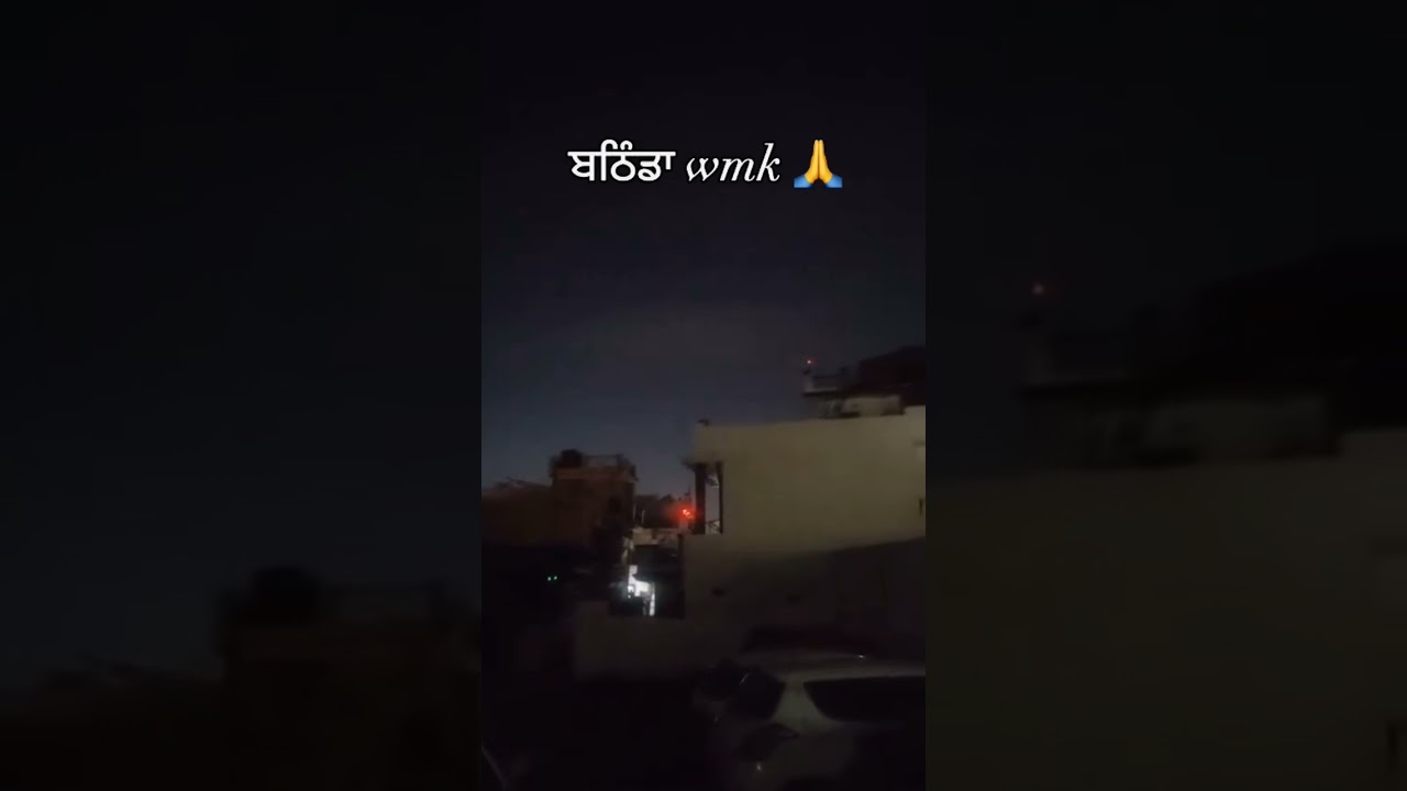 bathinda live 🙄waheguru mehr kre 