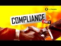 INTRODUCTION TO COMPLIANCE - PART 1