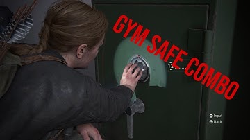 THE LAST OF US 2 . GYM SAFE COMBINATION "the wifi code"
