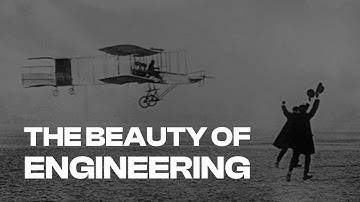 The Beauty of Engineering | Engineering Motivational Video
