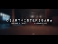Teaser Film Dokumenter DiaryMisteriSara