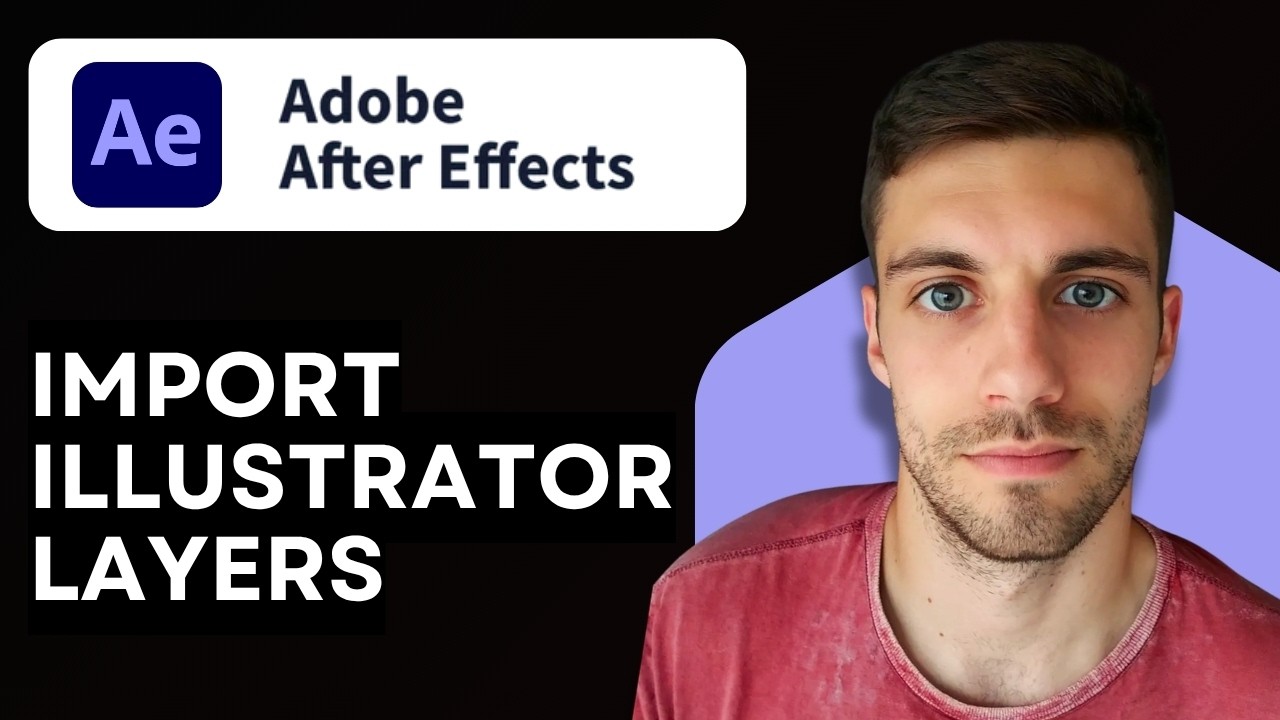 How to Import Illustrator Layers into After Effects 2026 (Full Guide ...