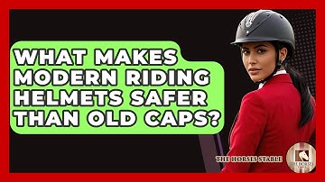 What Makes Modern Riding Helmets Safer Than Old Caps? - The Horses Stable