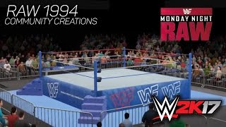 WWE 2K17 Arenas Showcase - RAW 1994