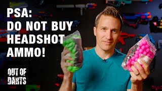 PSA: Do Not Buy Headshot Ammo!