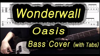 Oasis - Wonderwall (Bass cover with tabs 081)