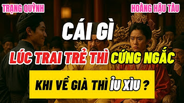 Trạng Quỳnh đố Hoàng Hậu: ‘Cái Gì Lúc Trai Trẻ CỨNG NGẮC?’ – Cả Triều Đình Đỏ Mặt, Vua Bắc Cứng Họng