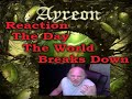 Ayreon - The Day That The World Breaks Down - The Source REACTION