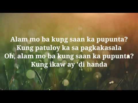 Alam Mo Ba Kung Saan Ka Pupunta? - YouTube