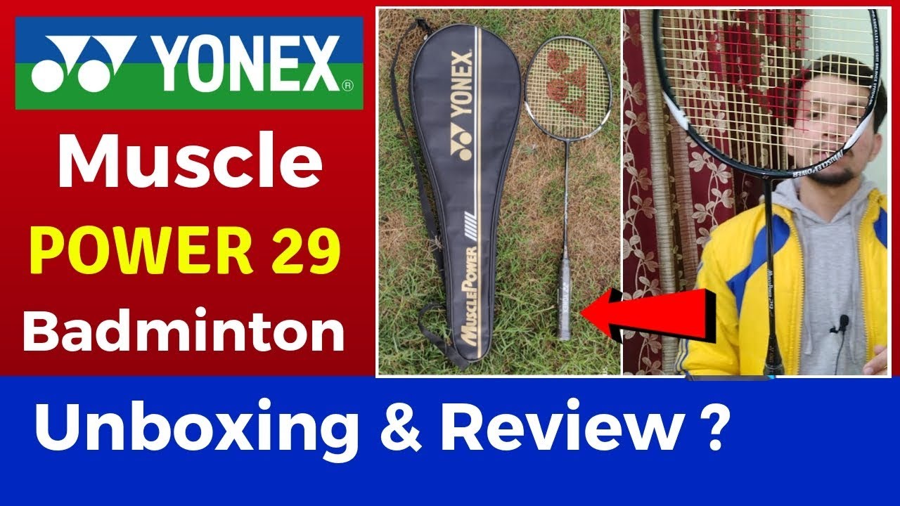 Yonex Muscle Power 29 Badminton RacKet Unboxing and Review MP 29 Budget Badminton Racket Hindi