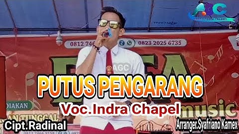 PUTUS PENGARANG ~ Voc.Indra Chapel ~ ERFA Music ~ @arrojigardachannel