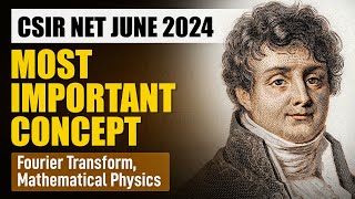 Fourier Transform | Mathemaical Physics | Concept