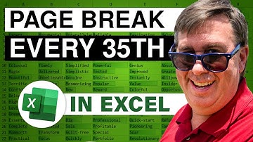 Excel - Discover Better Solutions for Setting Page Breaks Every 35 Rows - Episode 360