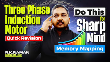 Three phase induction motor Quick Revision by Raman sir through Memory Mapping