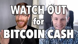 Ep. 88 - Watch Out for Bitcoin Cash | Ryan X. Charles
