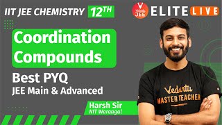 Coordination Compounds Class 12 | PYQ | JEE Main | JEE Advanced |Harsh Sir| Vedantu
