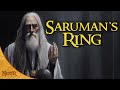 Sarumans ring  tolkien explained