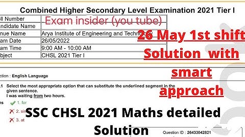 SSC CHSL 2021 Maths Detailed SOLUTION|26 may 2022 Shift-1 SSC chsl Previous year paper solution #ssc