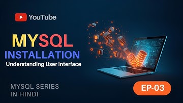MySQL Workbench Tutorial 2025 — Install, Setup & Interface Walkthrough (Beginner Friendly) (EP-3)