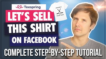 Teespring & Facebook Ads Complete 2021 Tutorial (Newest Interface & REAL Design!)