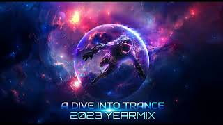 A Dive Into Trance 2023 YearMix