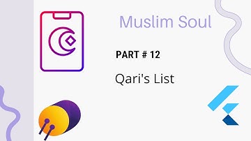 Show Qari List   Part # 12 | Muslim Soul | Quran App Flutter