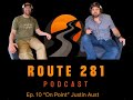 EP 10 "ON POINT" JUSTIN AUST
